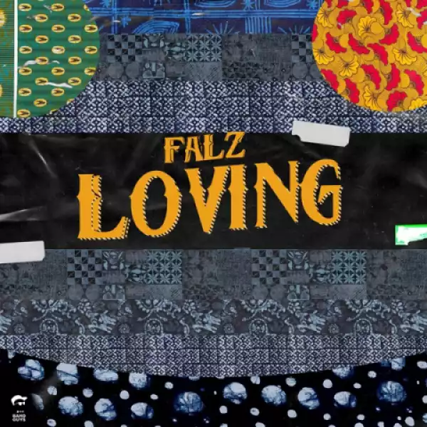 Falz - Loving (Prod. Willis)
